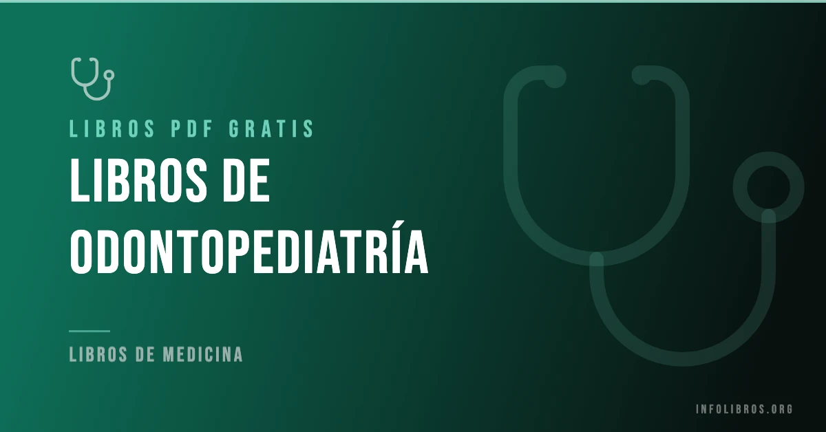 Más de 20 libros de odontopediatría en PDF gratis.