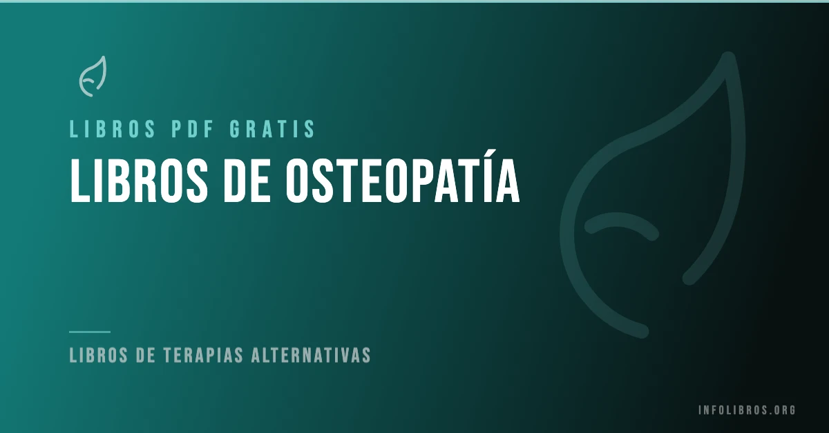 Más de 5 libros de osteopatía gratis en formato PDF.