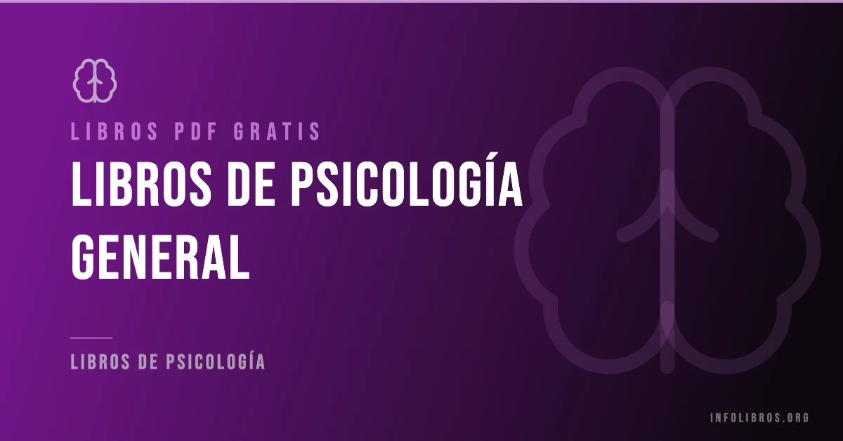 Más de 10 libros de psicología general gratis en formato PDF.