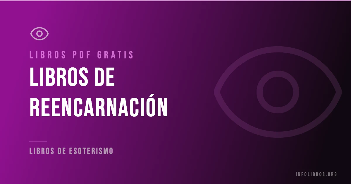 Más de 7 libros de reencarnación en PDF gratis.