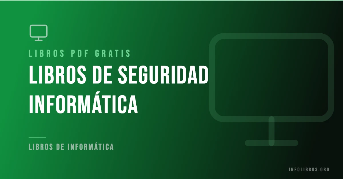 Libros de seguridad informática disponibles gratis en PDF.