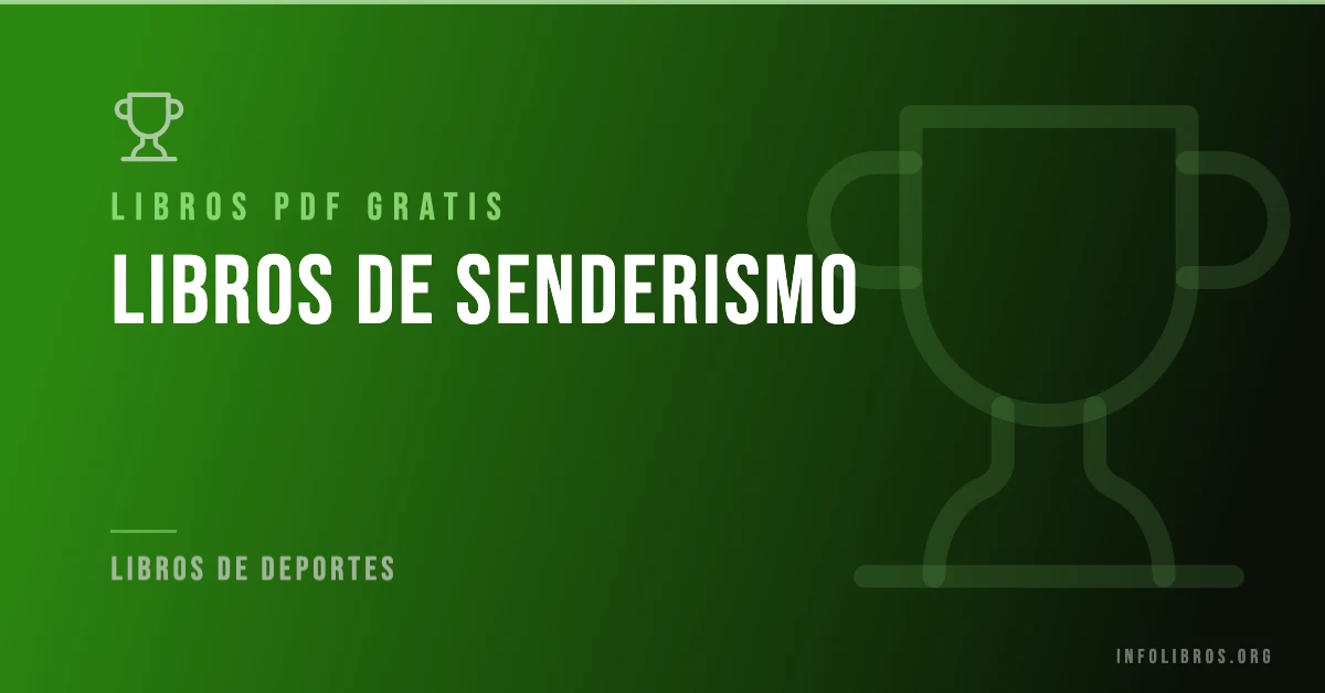 Libros de senderismo disponibles gratis en PDF.