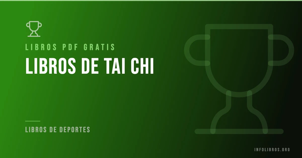 10+ libros de tai chi en formato PDF gratis.