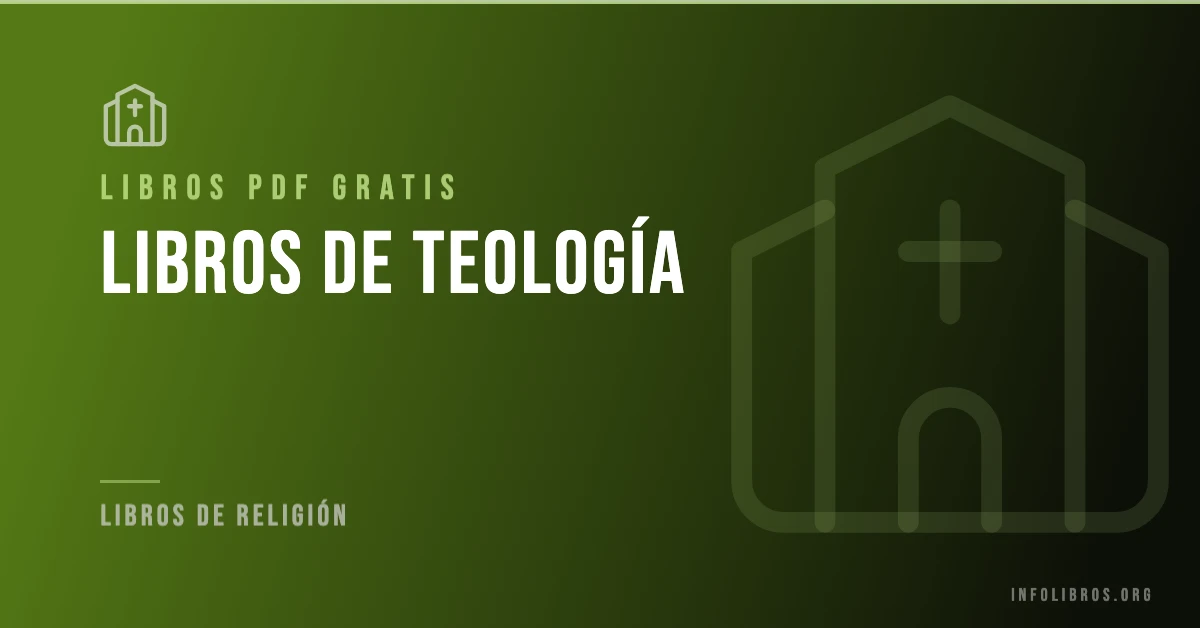10+ libros de teología en formato PDF gratis.