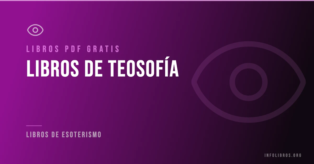 Más de 15 libros de teosofía gratis en formato PDF.