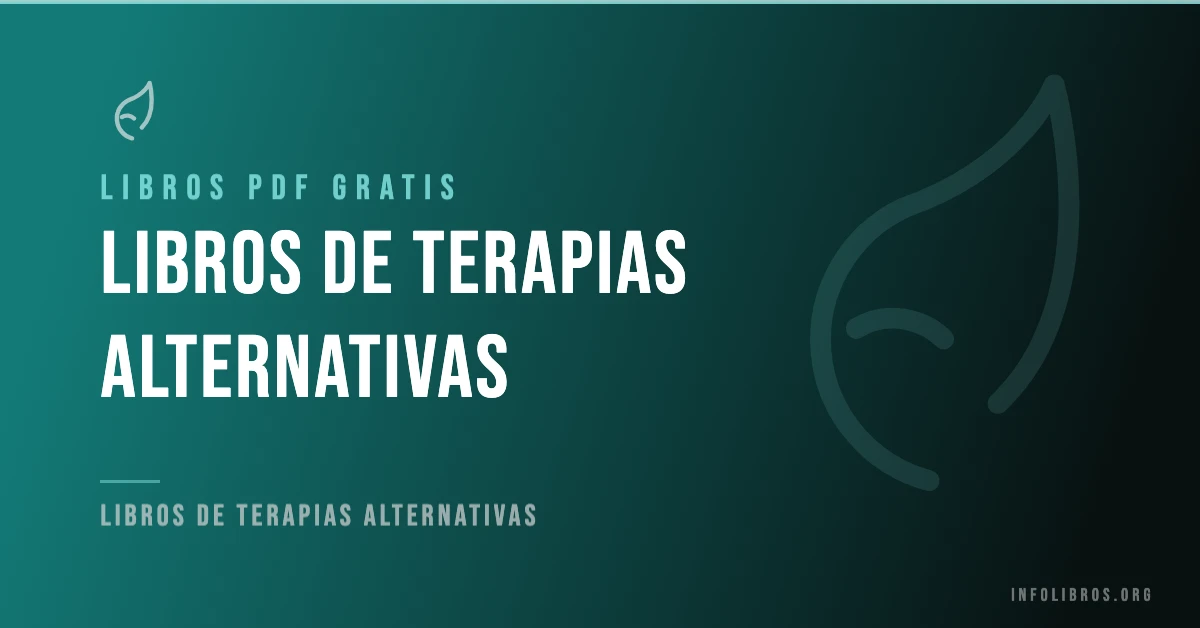 150+ libros de terapias alternativas en PDF en formato PDF gratis.