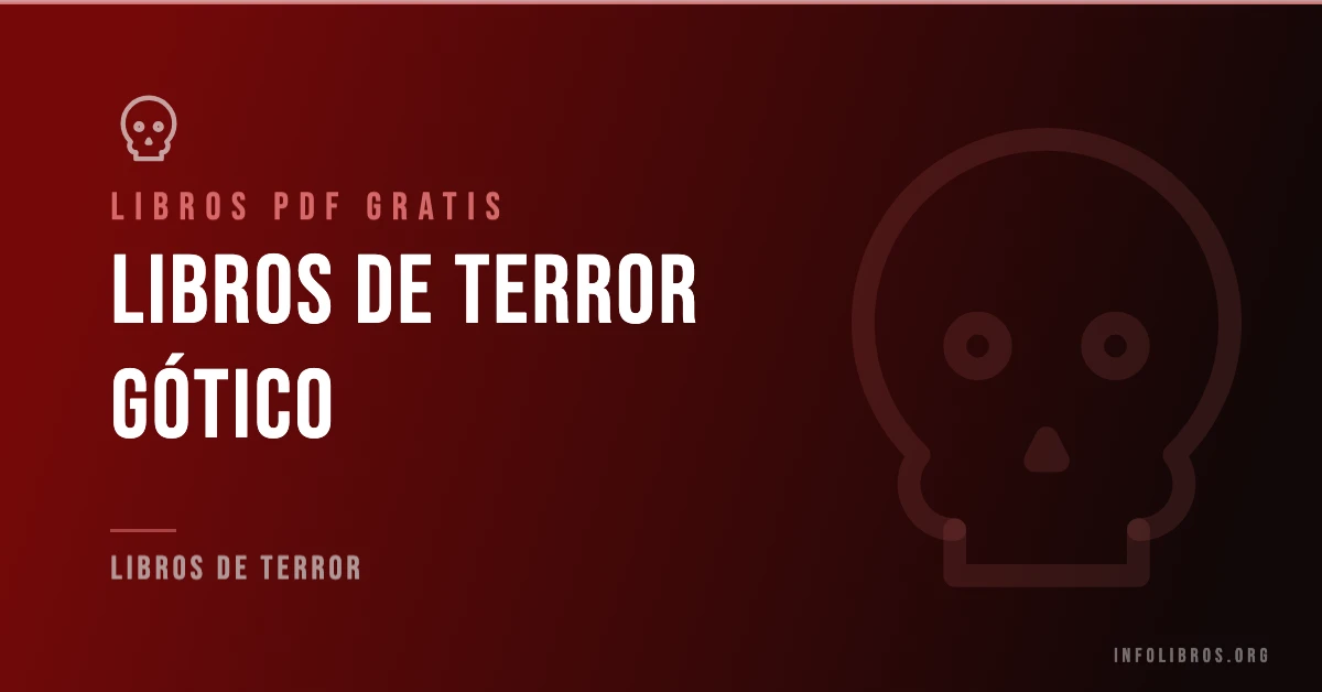 Más de 25 libros de terror gótico gratis en formato PDF.