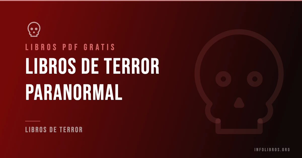 Libros de terror paranormal disponibles gratis en PDF.