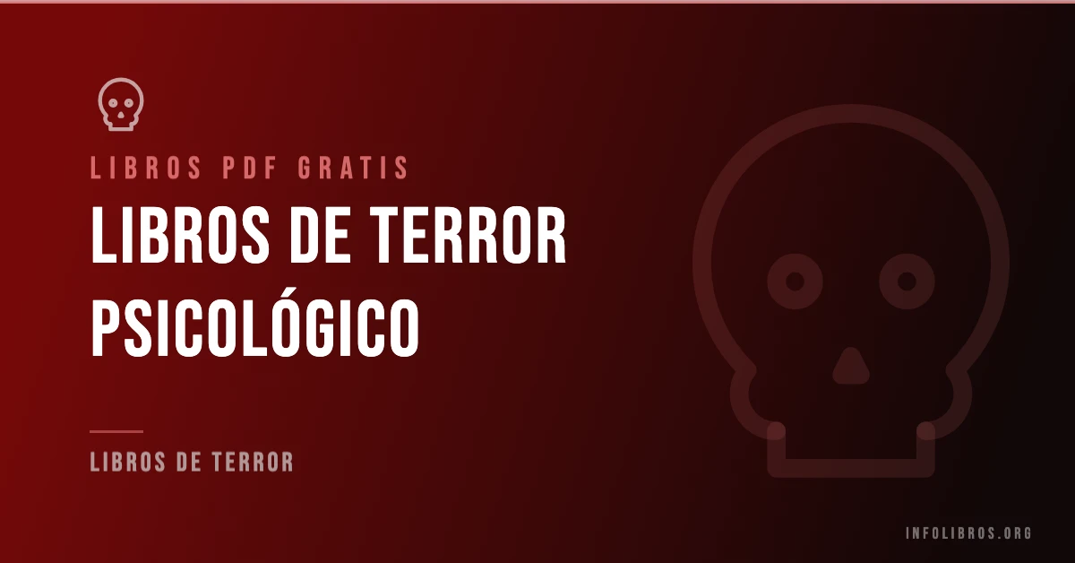 Más de 15 libros de terror psicológico gratis en formato PDF.
