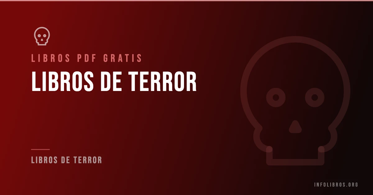 Más de 150 libros de terror gratis en formato PDF.