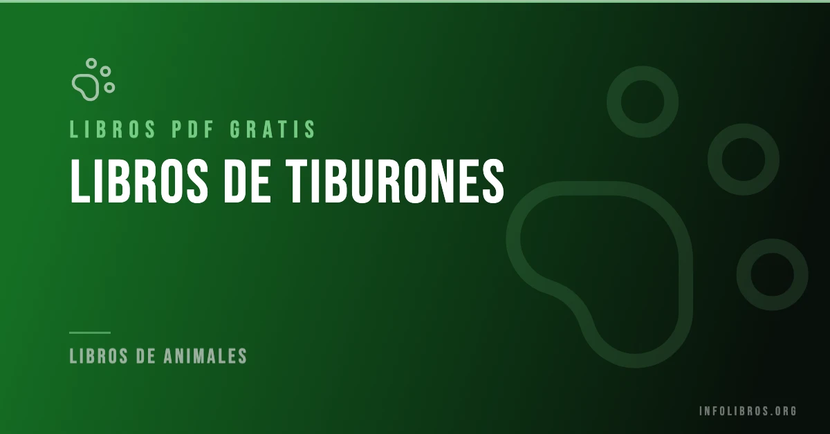 Más de 20 libros de tiburones gratis en formato PDF.