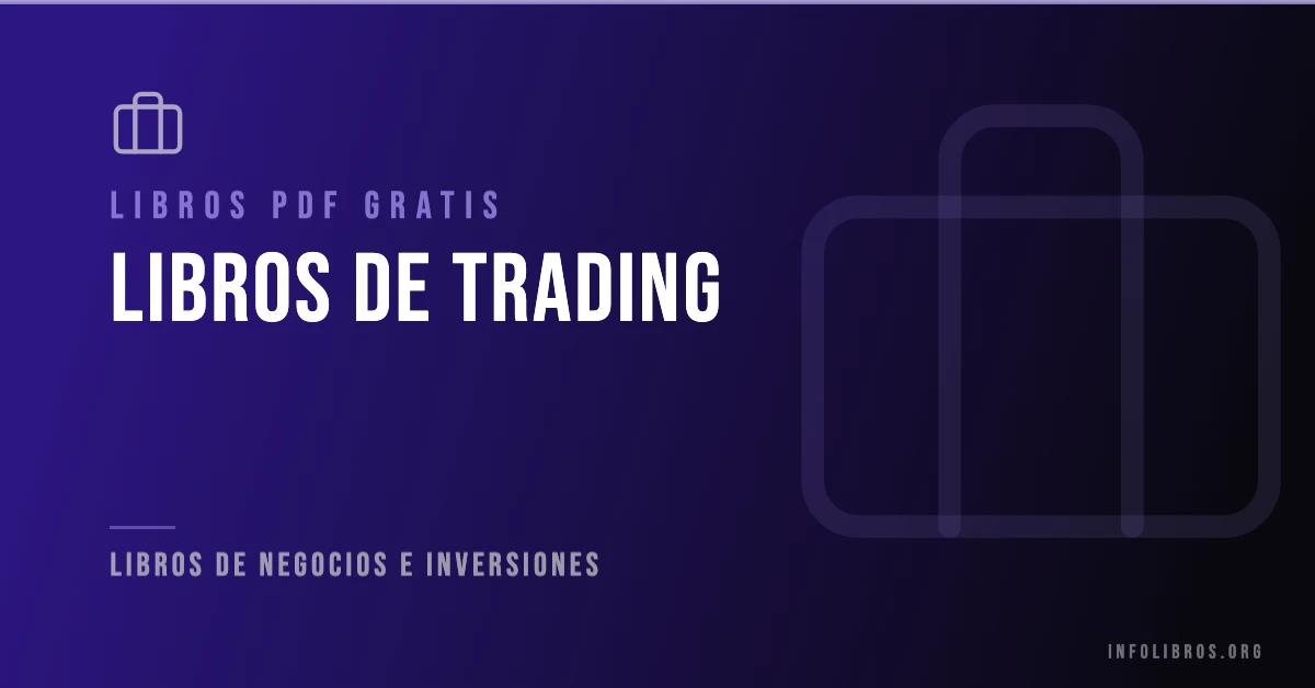 Más de 7 libros de trading gratis en formato PDF.