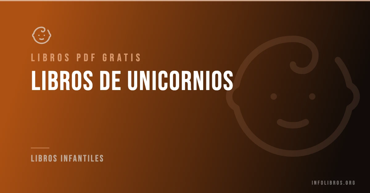 Libros de unicornios disponibles gratis en PDF.