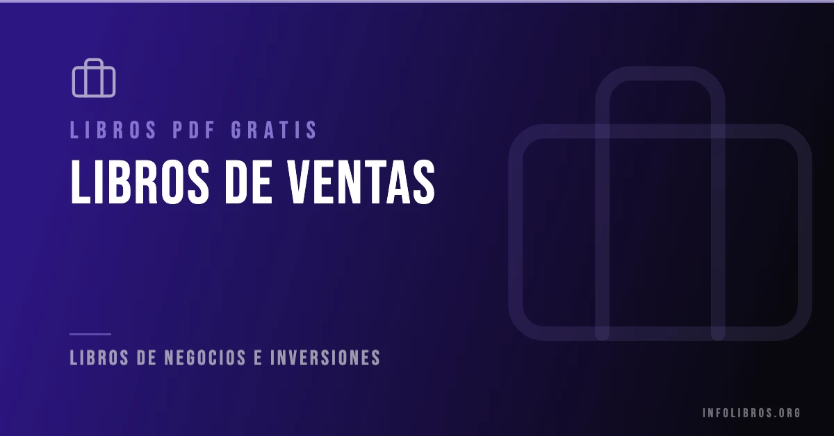 Más de 10 libros de ventas gratis en formato PDF.