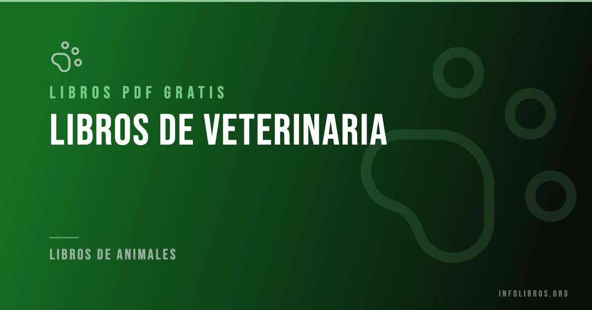 Más de 10 libros de veterinaria en PDF gratis.
