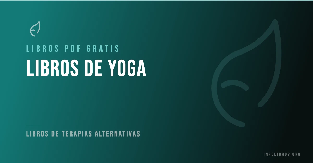 Libros de yoga disponibles gratis en PDF.