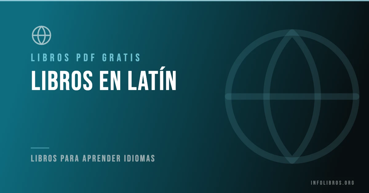 Más de 5 libros en latín en PDF gratis.