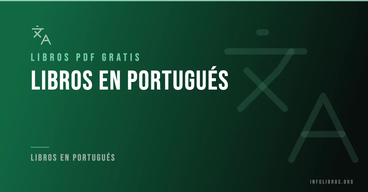Más de 50 libros en portugués gratis en formato PDF.