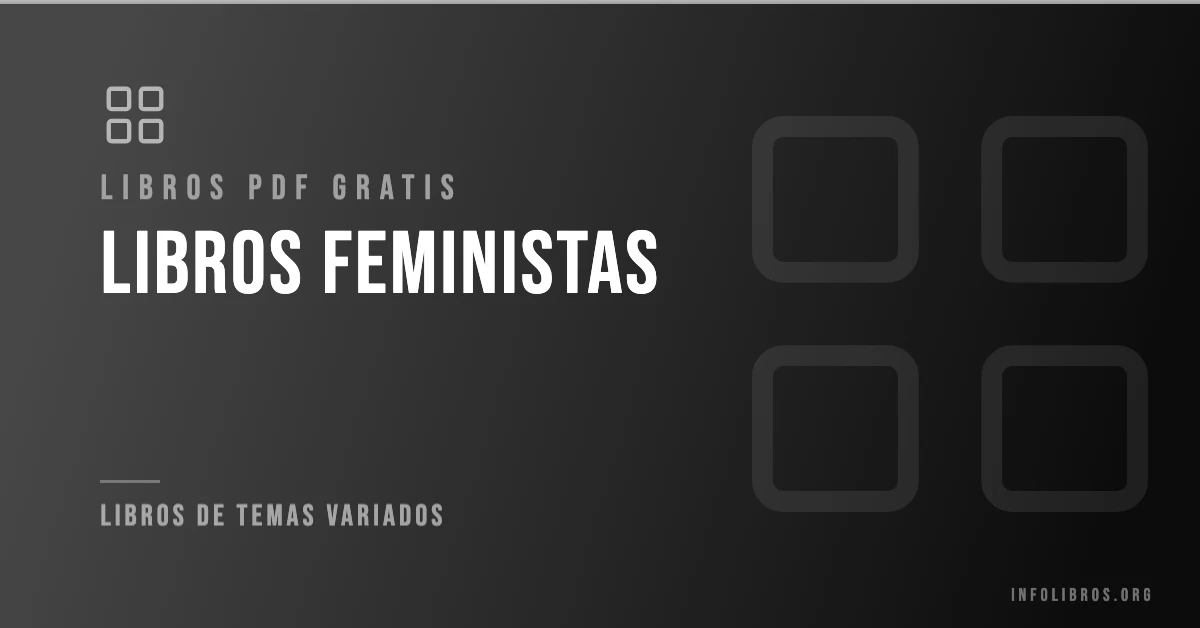 Libros feministas disponibles gratis en PDF.