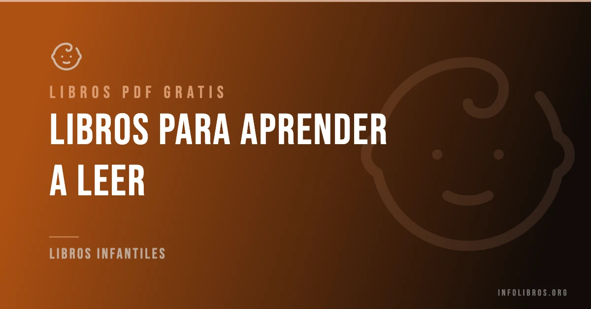 15+ libros para aprender a leer en formato PDF gratis.