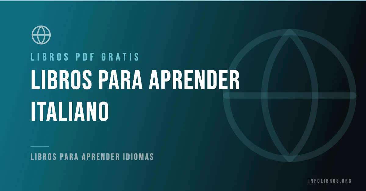 Más de 15 guías y materiales para aprender italiano en PDF gratis.