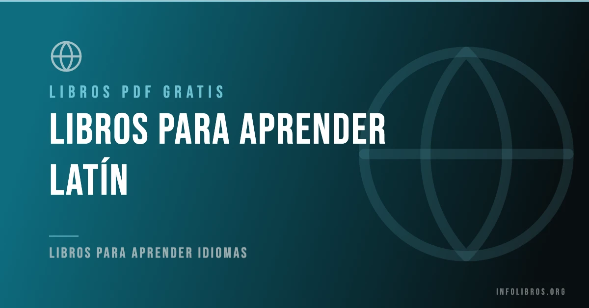 7+ libros y guías para aprender latín en formato PDF gratis.