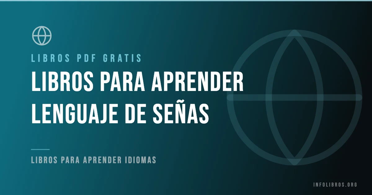 5+ libros para aprender lenguaje de señas en formato PDF gratis.