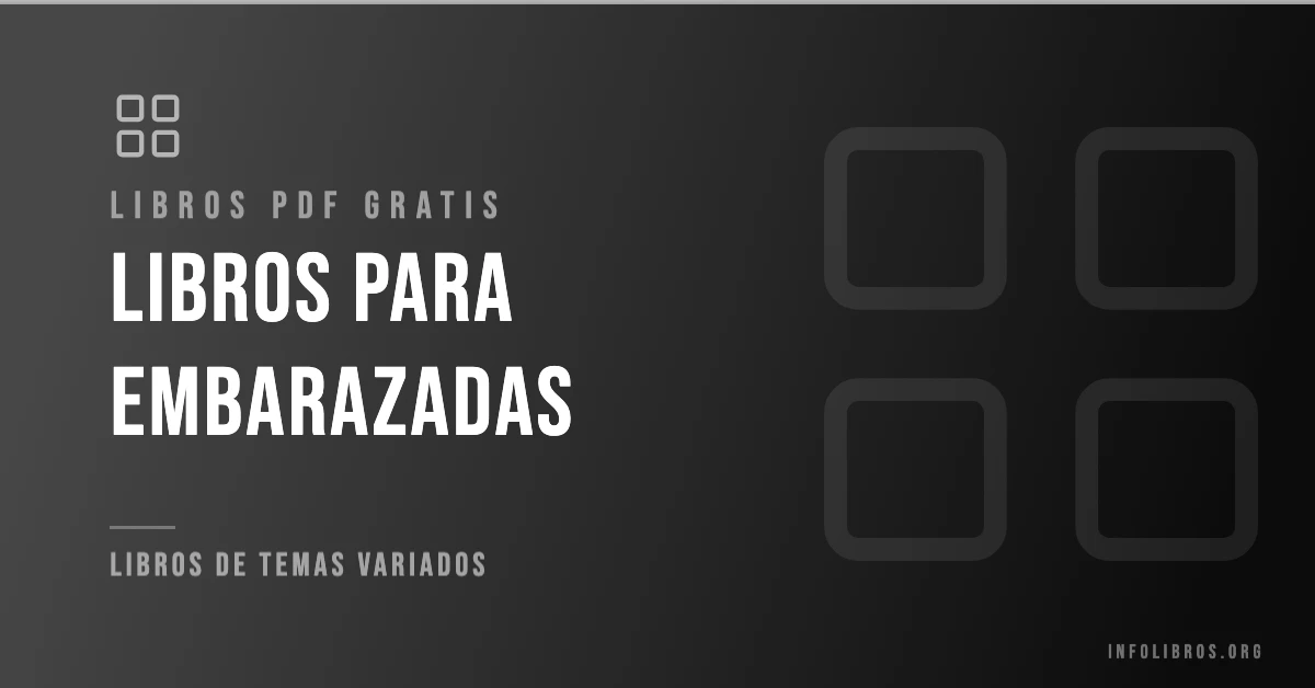 Más de 7 libros para embarazadas en PDF gratis.