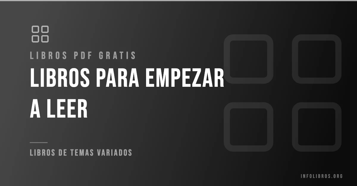 Libros para empezar a leer disponibles gratis en PDF.