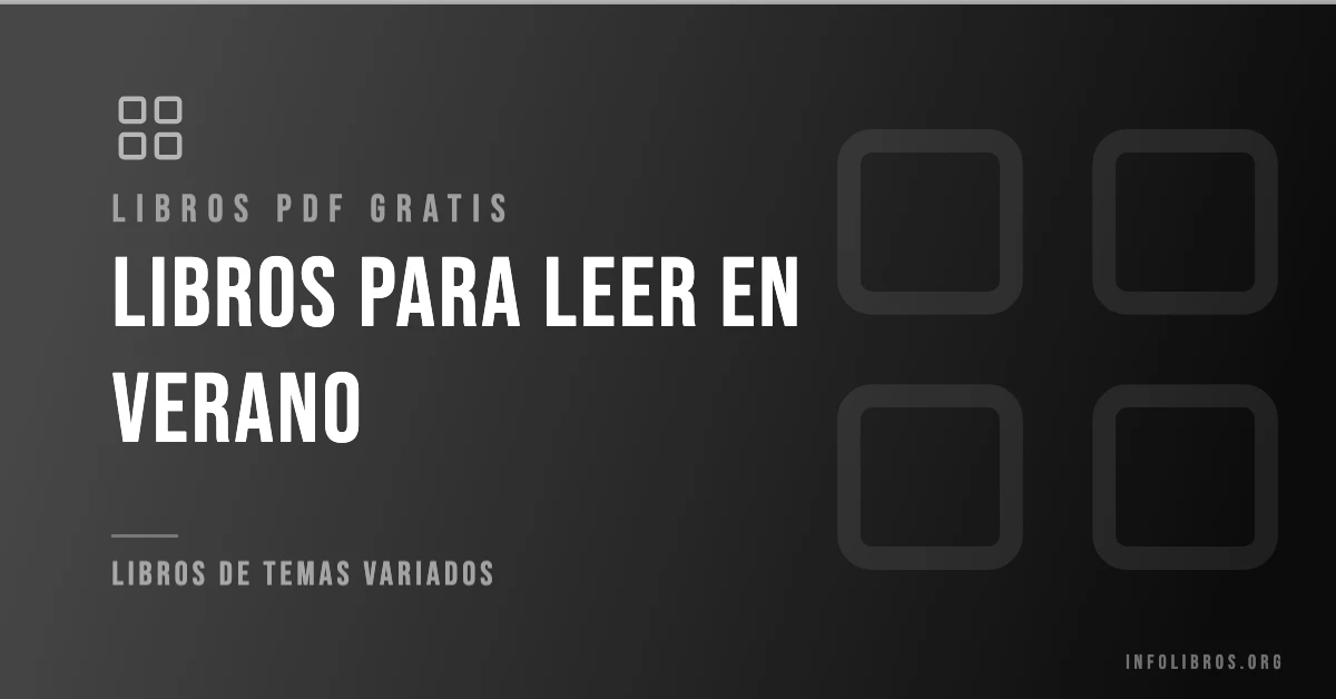 15+ libros para leer en verano en formato PDF gratis.