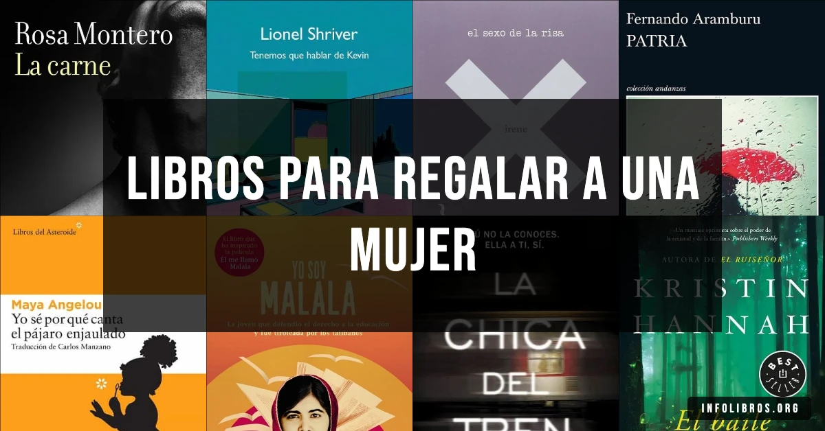 Los mejores 15 libros para regalar a una mujer.
