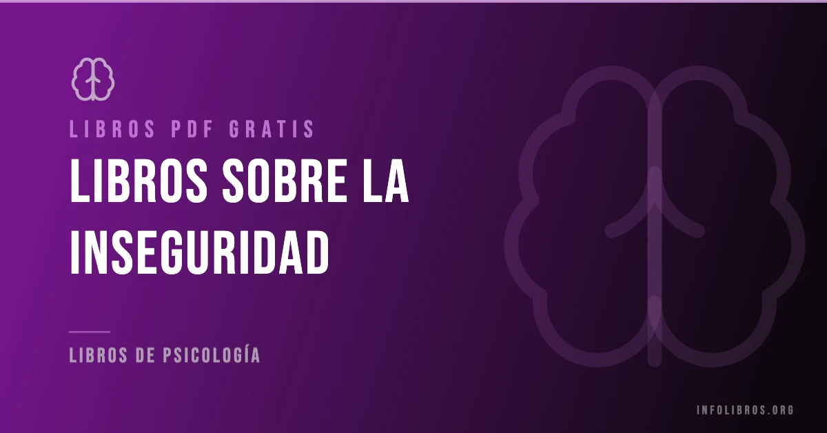 Más de 10 libros sobre la inseguridad en PDF gratis.