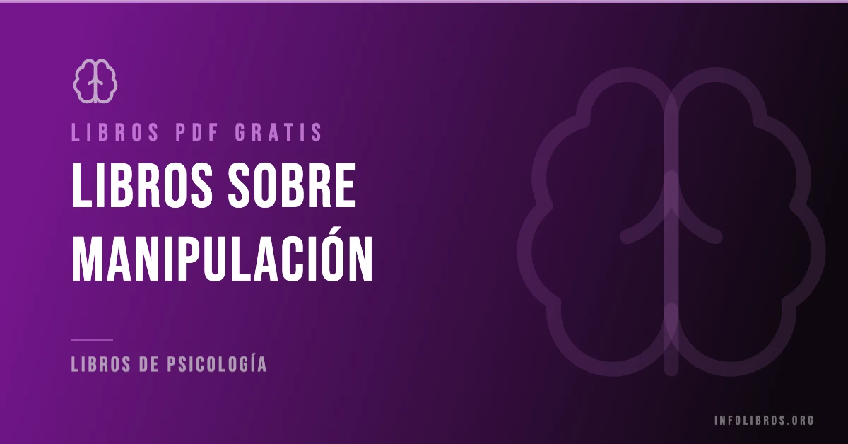 Guías y artículos sobre manipulación disponibles gratis en PDF.