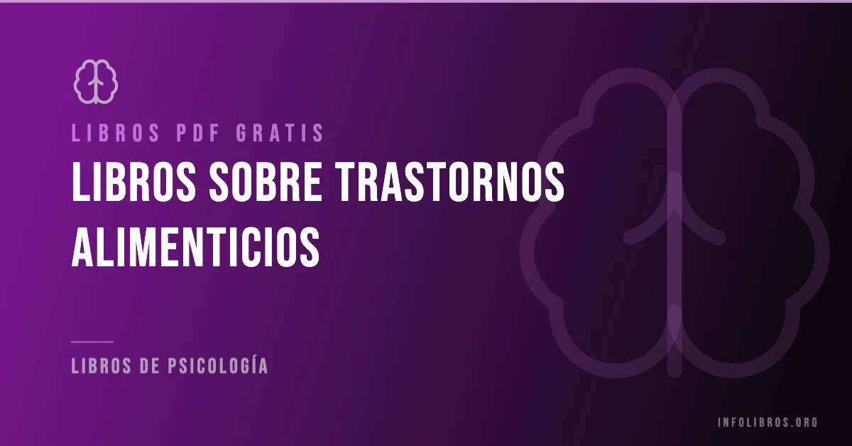 Libros de trastornos alimenticios disponibles gratis en PDF.