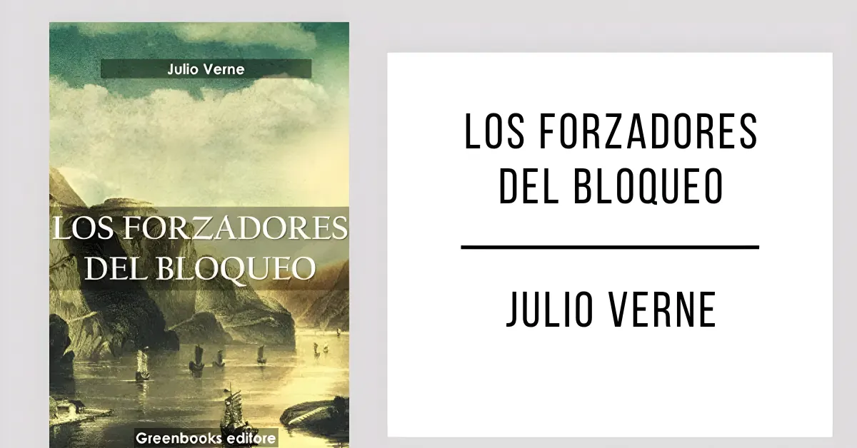 Los Forzadores del Bloqueo de Julio Verne en PDF para leer gratis.