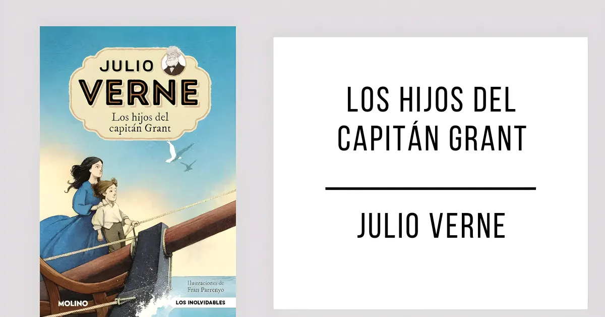 Los Hijos del Capitán Grant de Julio Verne disponible en PDF gratis.