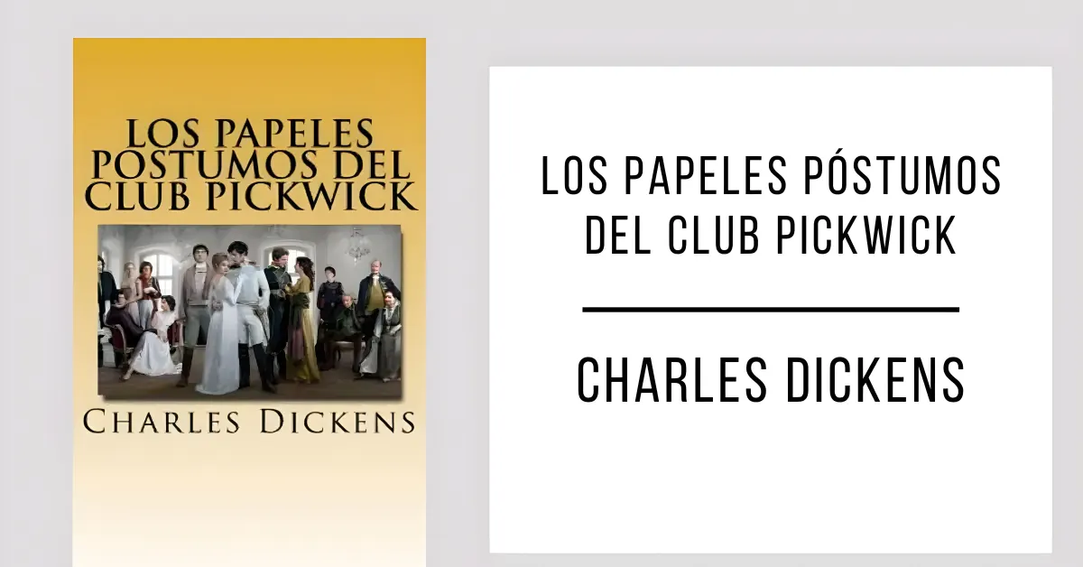 Los Papeles Póstumos del Club Pickwick de Charles Dickens en formato PDF gratuito.