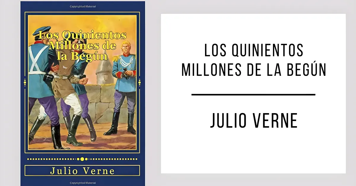 Los Quinientos Millones de la Begún de Julio Verne en PDF para leer gratis.