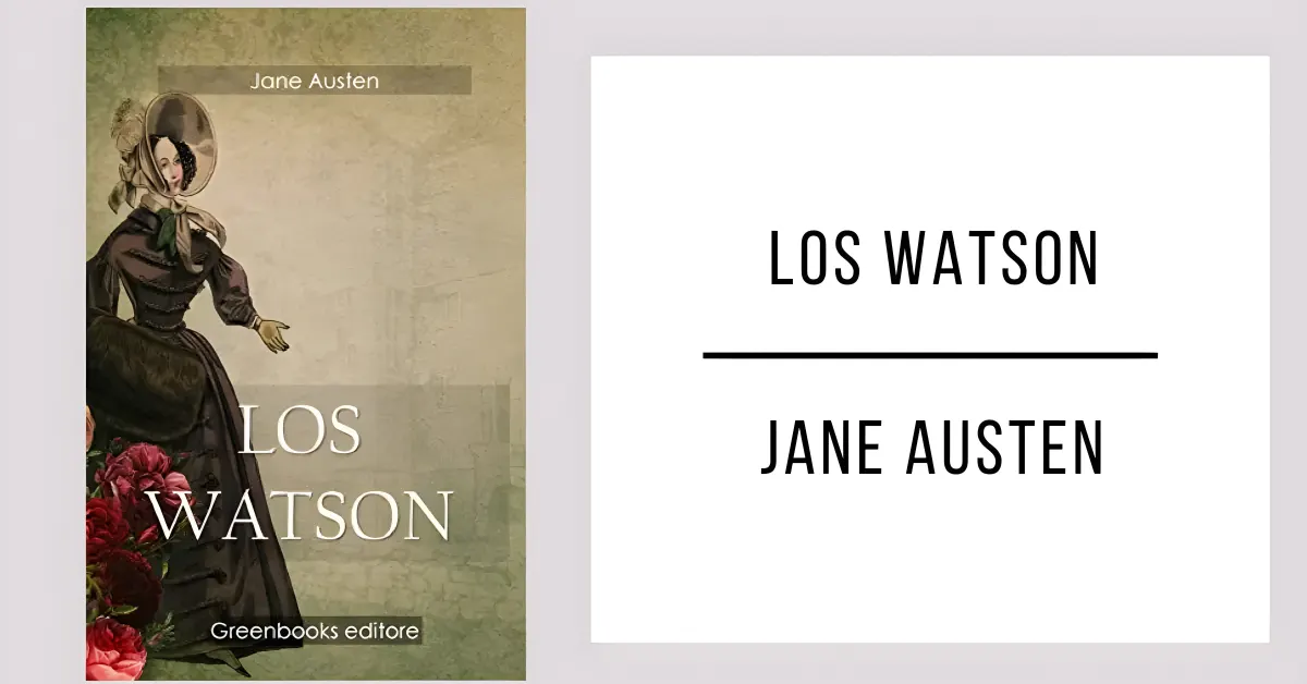 Los Watson de Jane Austen en formato PDF gratuito.