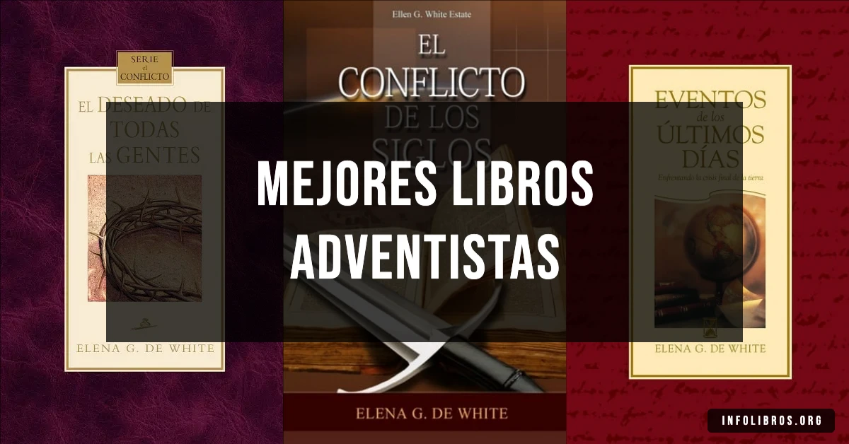 5 libros adventistas recomendados para fortalecer la fe.