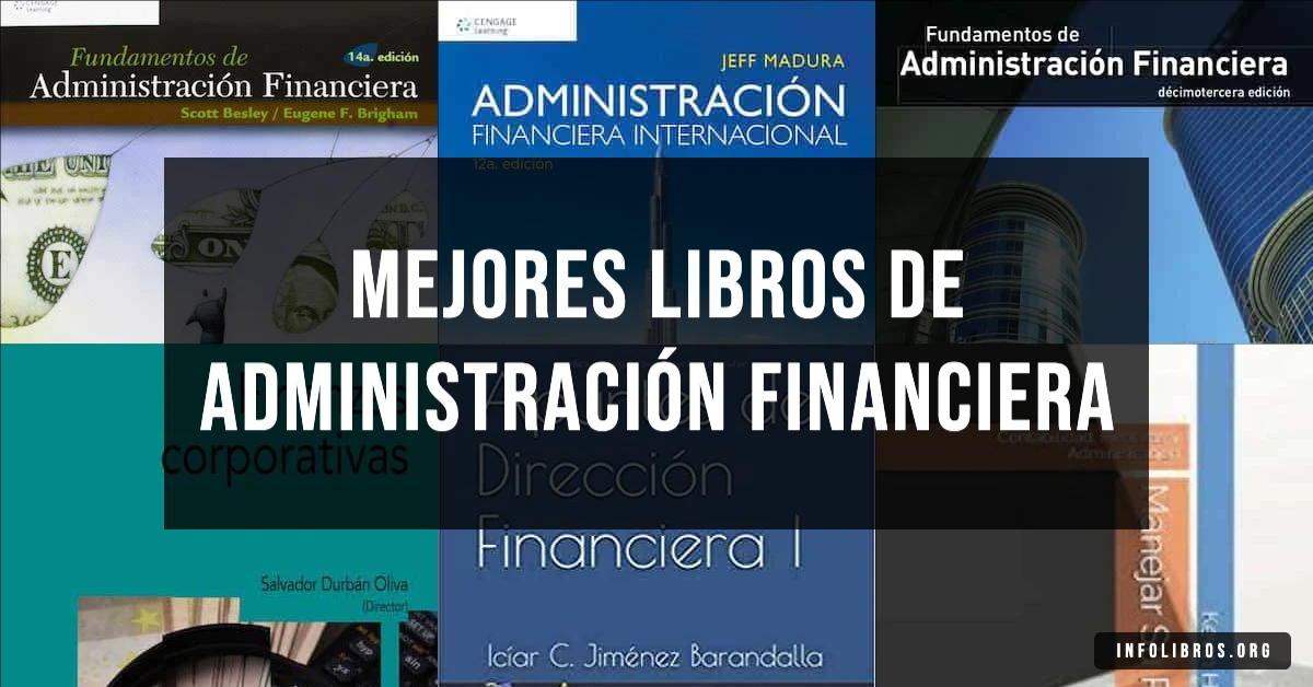 7 libros de administración financiera recomendados para profesionales.