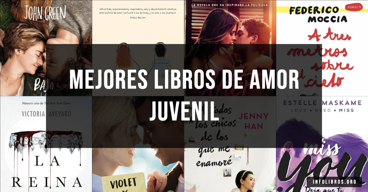 10 libros de amor juvenil recomendados para jóvenes lectores.