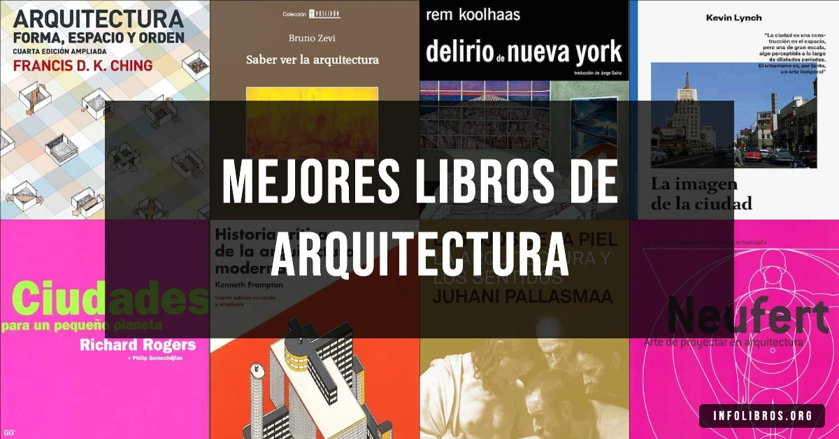 15 libros de arquitectura recomendados para estudiantes y profesionales.