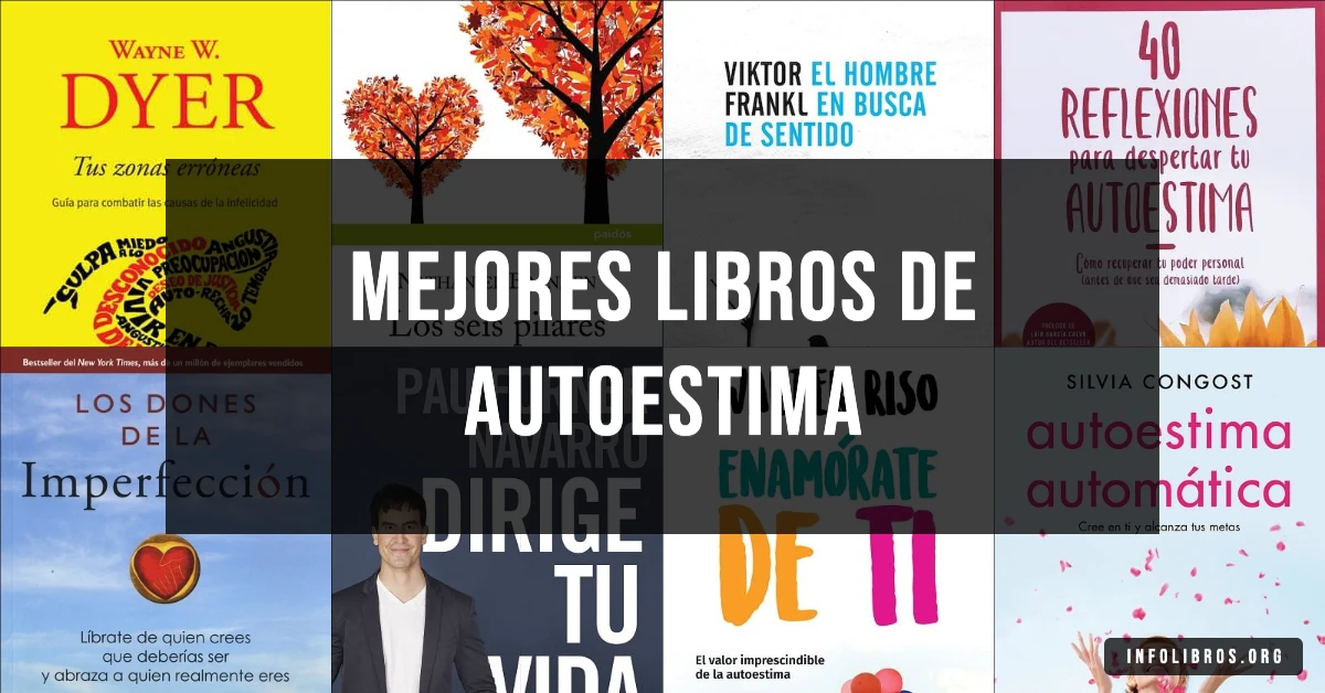 25 libros de autoestima recomendados para fortalecer tu confianza.
