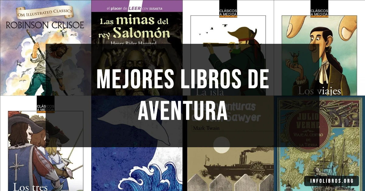 25 libros de aventura recomendados para espíritus exploradores.
