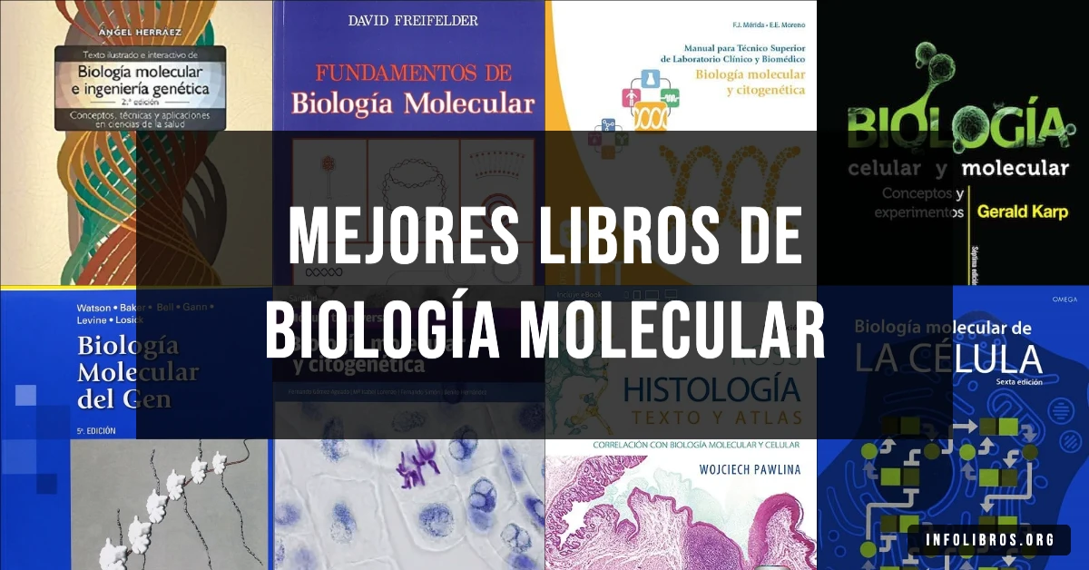 9 libros de biología molecular recomendados para estudiantes de ciencias.