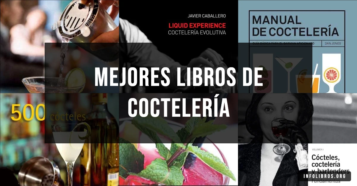 7 libros de coctelería recomendados para preparar las mejores bebidas.