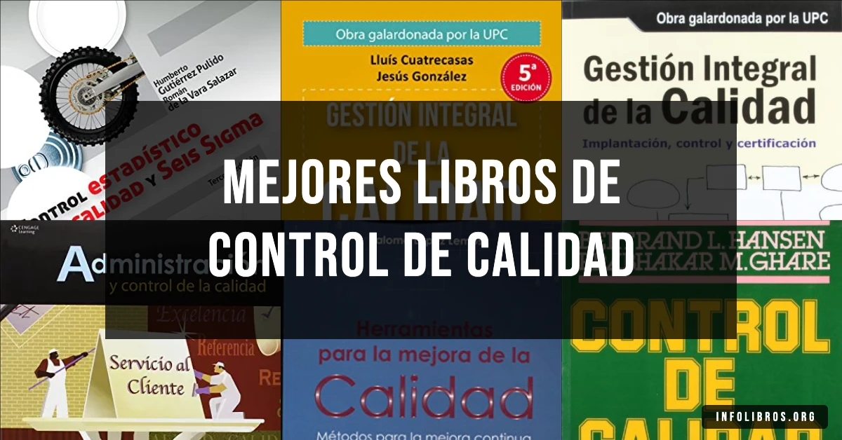 7 libros de control de calidad recomendados para destacar profesionalmente.