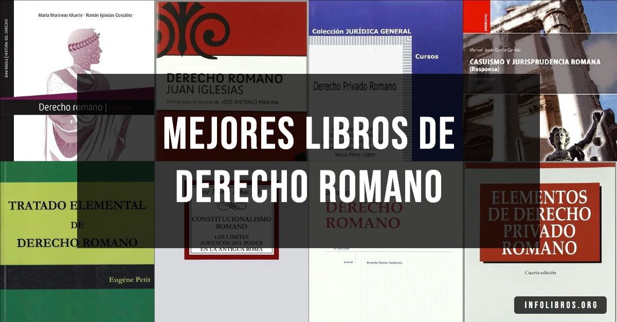 10 libros de derecho romano recomendados para estudiantes de leyes.