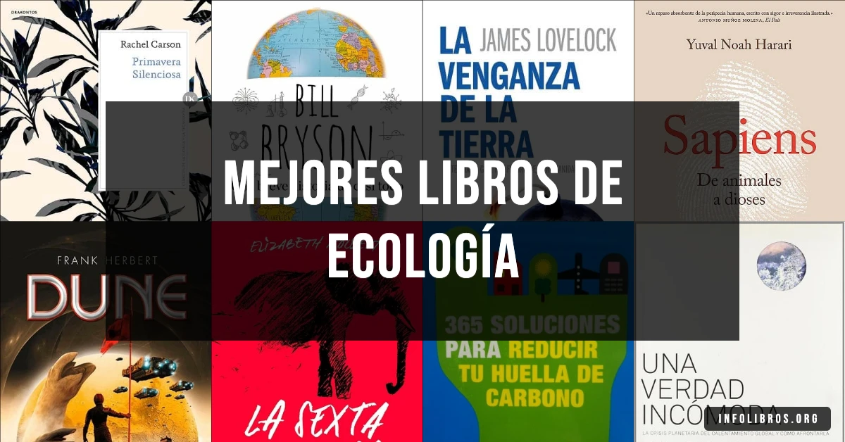 10 libros de ecología recomendados para entender el medio ambiente.